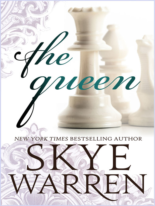 Title details for The Queen by Skye Warren - Available